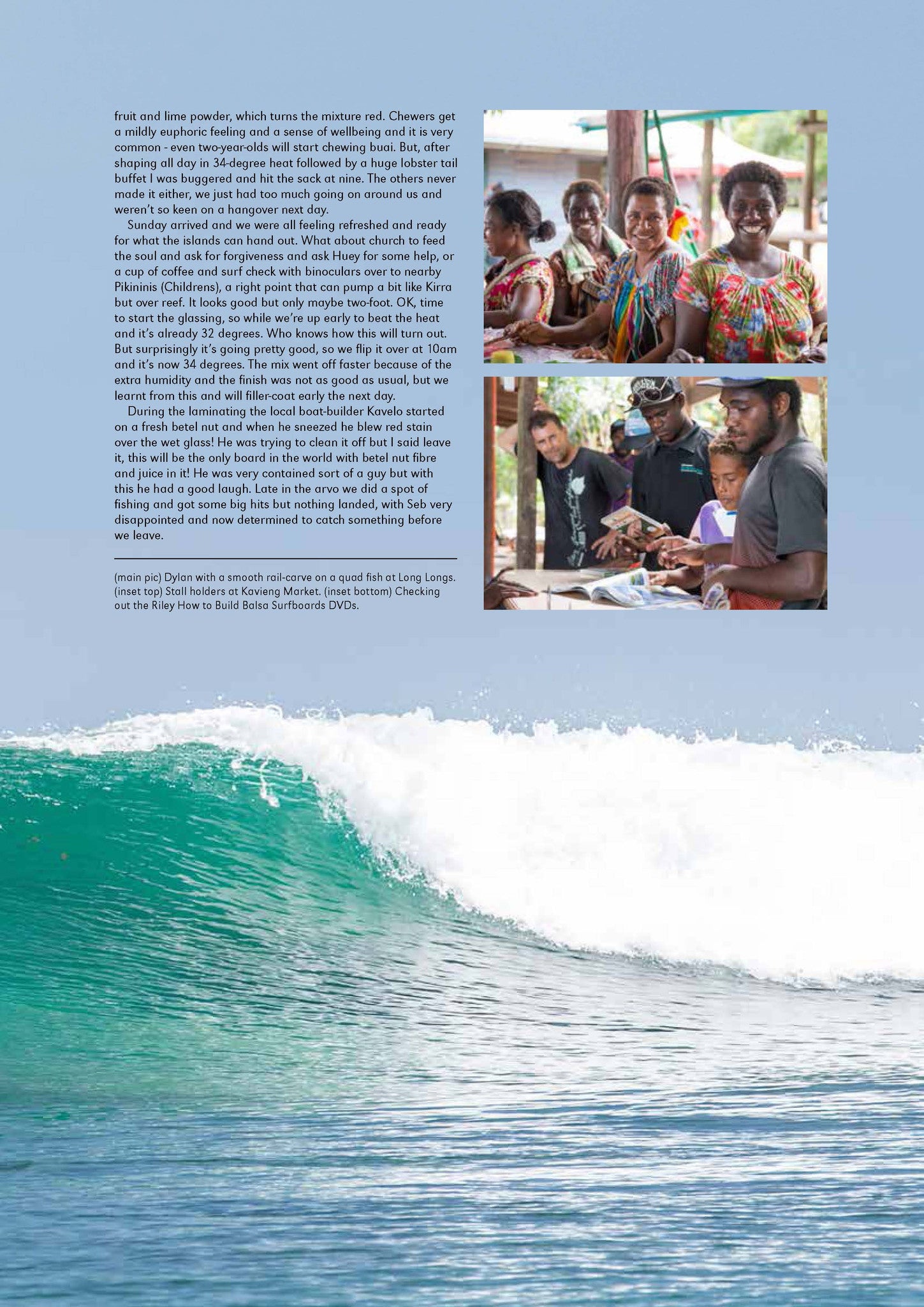 Travel to Papua New Guinea and build a balsa board